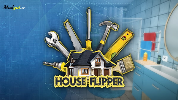 دانلود بازی شبیه سازی خانه تلنگر اندروید House Flipper