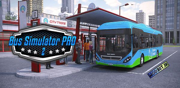 دانلود نسخه مود بازی اتوبوس حرفه ای ۲ اندروید Bus Simulator PRO 2